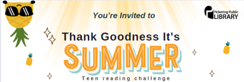 Poster that says "You're invited to Thank Goodness It's Summer Teen Reading Challenge