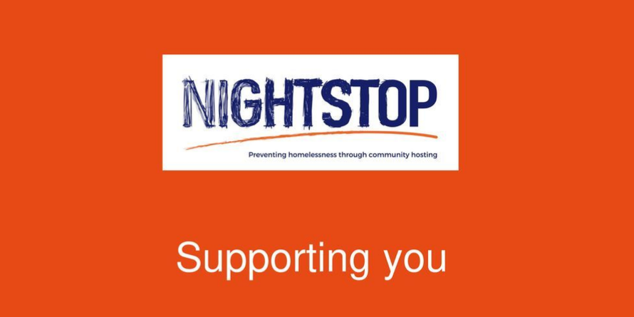 Nightstop. Preventing homelessness through community hosting. Supporting You. 