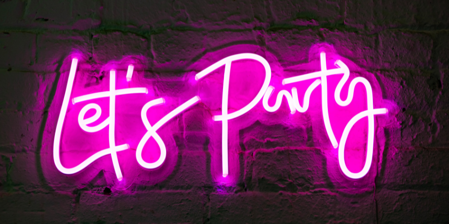 Let's Party written in pink glow letters